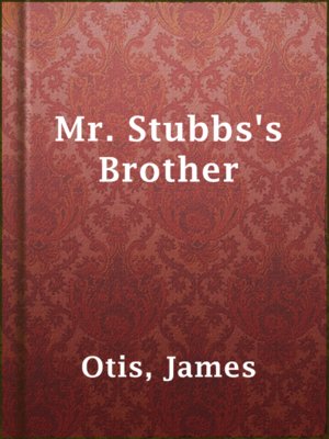 cover image of Mr. Stubbs's Brother